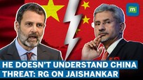 EAM Jaishankar 'does not understand China threat', says Rahul Gandhi