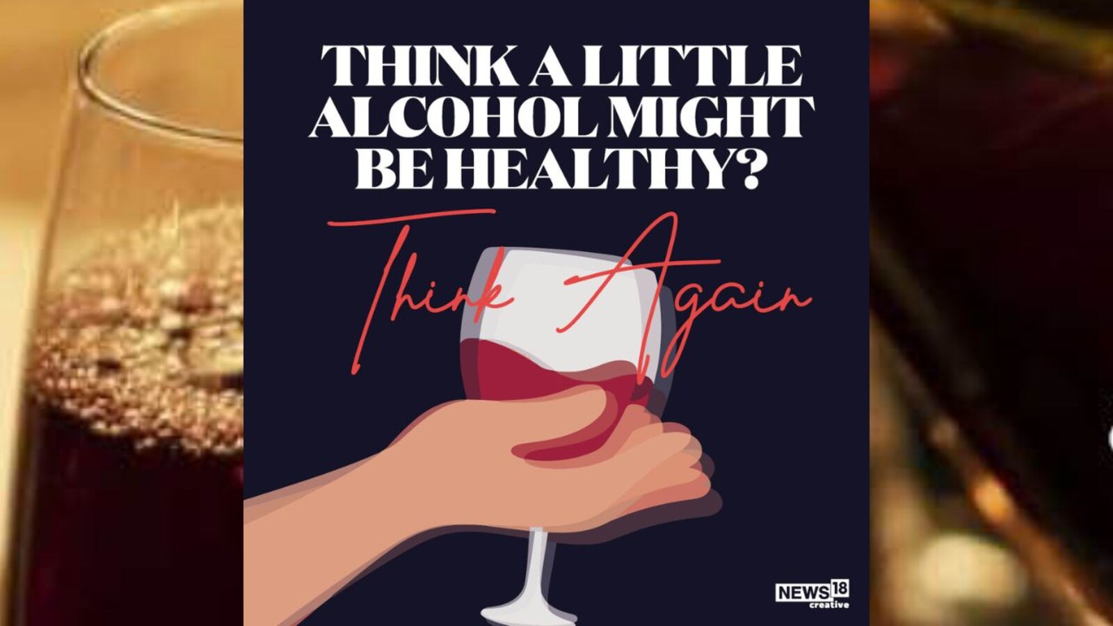 In Pics: No amount of alcohol is healthy for you; here's all you