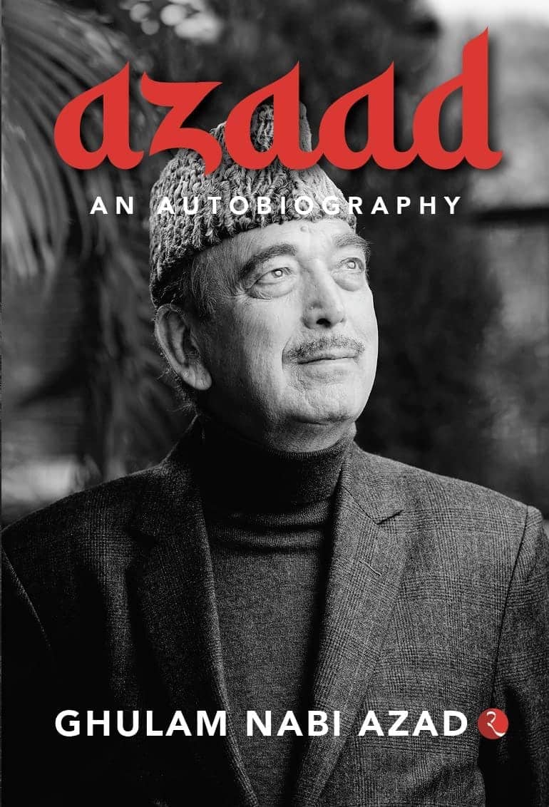 Sycophancy has taken centre stage in Congress: Azad in autobiography