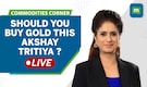 Commodities Live: Gold, Silver prices rise marginally ahead of Akshaya Tritiya | Should you buy? Commodities Live: Gold, Silver prices rise marginally ahead of Akshaya Tritiya | Should you buy?