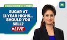 Raw Sugar sweetens to 11-year high | Global export plunges | Commodities Live