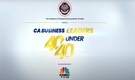 Episode 2: CA Business Leaders 40 Under 40 Awards