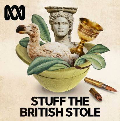 Podcast recco: Stuff the British Stole