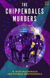 'The Chippendales Murders'; K Scot Macdonald & Patrick Montesdeoca; Hachette India; 320 pages; Rs 599.
