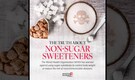 WHO warned against using non-sugar sweetners for weight loss; here's the truth about the sugar substitutes