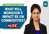 Commodities Live: El Nino Conditions &amp; Monsoons; What Will Be Their Impact On Commodities?