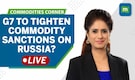 Commodities Live: Commodities eye the G7 meeting, Powell speech today
