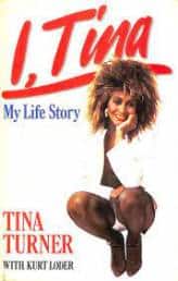 Tina Tuner's first autobiography 'I, Tina: My Life Story' (1986).