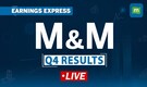 LIVE: M&M Q4 Results | Management Commentary, Future Outlook, El Nino Impact | Earnings Express