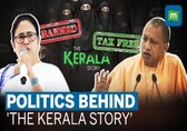Watch Now | 'The Kerala Story' declared tax-free in Uttar Pradesh, banned in West Bengal