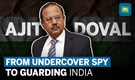 Meet Ajit Doval, the undercover spy who became India’s NSA | James Bond Of India