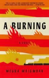 Megha Majumdar’s A Burning