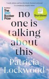 Patricia Lockwood’s No One Is Talking About This