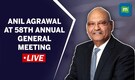 Live: Anil Agrawal At 58th Annual Meeting Of Vedanta Limited Live: Anil Agrawal At 58th Annual Meeting Of Vedanta Limited