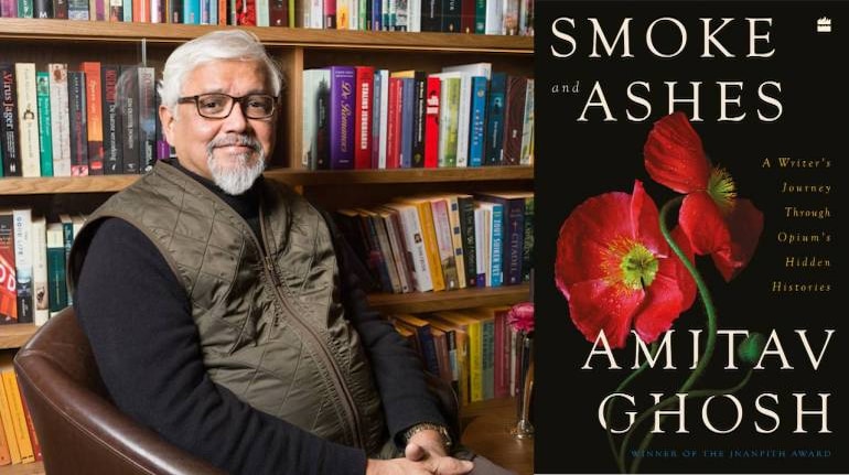 Amitav Ghosh's Smoke and Ashes is a stunning part-memoir, part-travelogue, part-history book that traces how India became the world’s largest producer of opium during the 18th and 19th centuries.