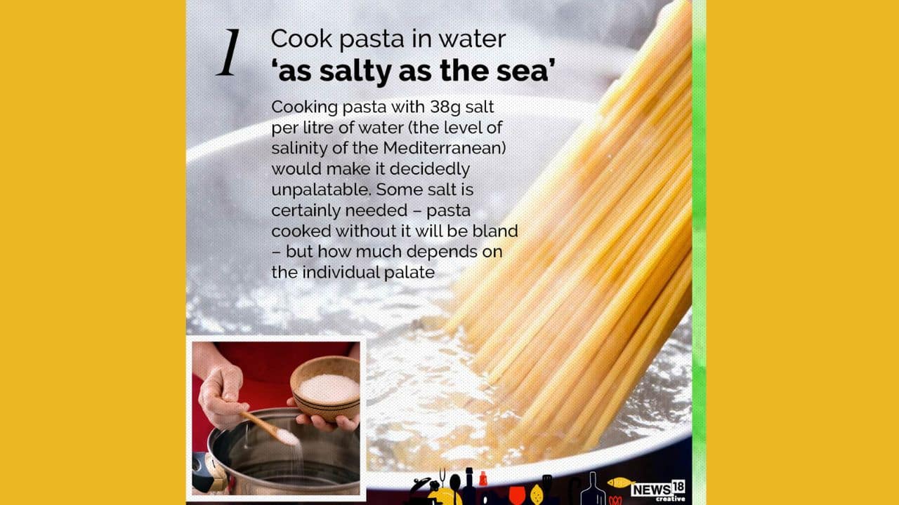 Cooking pasta does not require a heapful of salt. It actually depends on the dish you are preparing (Image: News 18 Creative) Cooking pasta does not require a heapful of salt. It actually depends on the dish you are preparing (Image: News 18 Creative)
