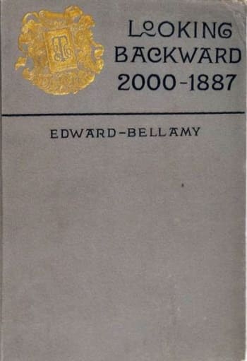 Dust jacket of Looking Backward by Edward Bellamy. (Image via Wikimedia Commons)