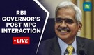 LIVE: Repo rate unchanged | Post monetary policy press conference by RBI Governor Shaktikanta Das