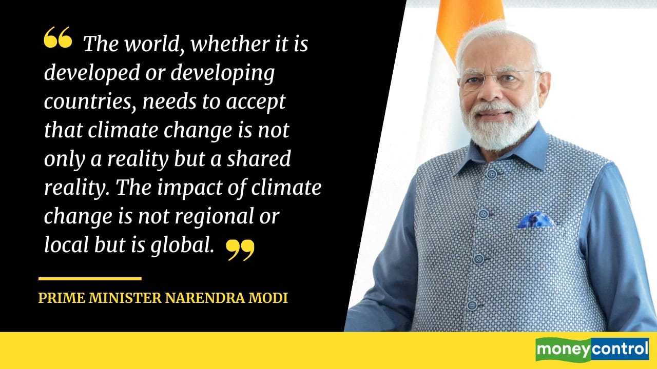 “The world, whether it is developed or developing countries, needs to accept that climate change is not only a reality but a shared reality. The impact of climate change is not regional or local but is global.”