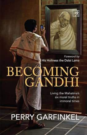 Becoming Gandhi book review: My experiments in living by the Mahatma's ...