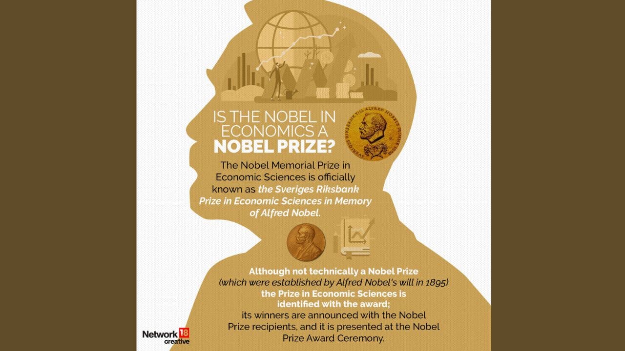 Nobel Memorial Prize in Economic Sciences is technically not a Nobel Prize but is presented with the Nobel prize and is presented in the same ceremony (Image: News 18)