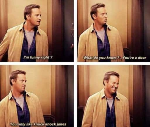 YARN, You're funny, Chandler! You're a funny guy!