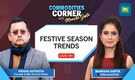 Live: What are the gifting trends this festive season? | Commodities Corner