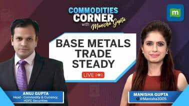 LIVE: Base metals steady post China fin policy and fed holding rates |Commodities Corner