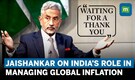 "Still Waiting For A Thank You…” Jaishankar on India’s role on managing global inflation