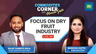 Live - India's Dry Fruit Sector: Is It Crunchy Enough Yet? | Commodities Corner
