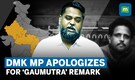 DNV Senthilkumar ‘Gaumutra’ remark triggers row | BJP criticises DMK MP