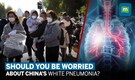White lung syndrome in children: What parents need to know | Prevention & cure | Walking pneumonia