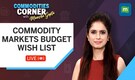 Interim Budget 2024: Commodities market expectations from FM Nirmala Sitharaman | Commodities Corner