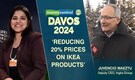 Ikea to reduce 20% prices on its products - Juvencio Maeztu | Davos 2024 Ikea to reduce 20% prices on its products - Juvencio Maeztu | Davos 2024