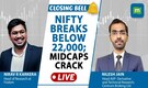 Live: Nifty breaches 22,000 ahead of F&O expiry; Midcaps crack| Vodafone Idea in focus| Closing Bell