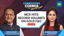 Live: MCX hits record volumes on Gold F&O | Gold prices up by 7.5% | Commodities Corner