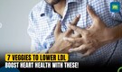 Lower Your LDL Levels: 7 Cholesterol-Lowering Veggies You Should Include in Your Diet | Health and fitness