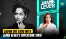 Jamie Lever's Hilarious Celebrity Mimicry & Multifaceted Talents! | Entertainment