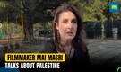 Filmmaker Mai Masri on unchanging reality of Palestinians in evolving Palestine
