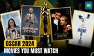 Oscar 2024: Must-Watch Winning and Nominated Movies | How and Where to Stream?