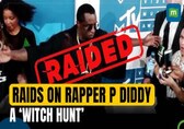 Federal Authorities raided properties of Rapper P Diddy aka Sean Combs accused of sexual misconduct