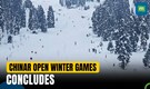 Indian Army’s initiative 'Chinar Open Winter Games 2024' in Gulmarg conclude