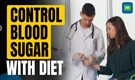 Mastering The Glycemic Index: How To Control Blood Sugar With Diet | Health & Fitness