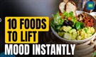 10 energy boosting foods to uplift your mood
