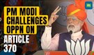 PM Modi challenges opposition on Article 370 | Udhampur rally highlights