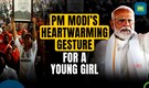 ‘Khushi Huyi…’ PM Modi’s Heartwarming Gesture Brings Smile To A Young Girl In Chhattisgarh | Lok Sabha 2024