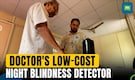 Ahmedabad-based doctor develops device to detect night blindness at low cost