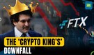 Crypto King Sam Bankman Fried’s rise and fall | From multibillionaire founder to 25-year jail time