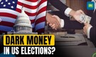 Unprecedented surge in ‘Dark Money’ floods US elections