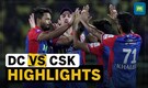 IPL 2024 Match 13 Highlights | Delhi Capitals beats Chennai Super Kings by 20 runs